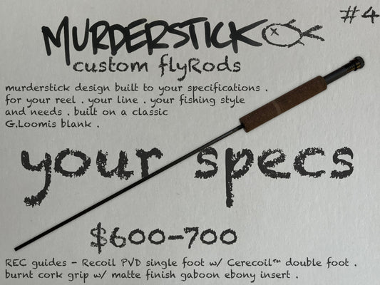 FlyRod customs